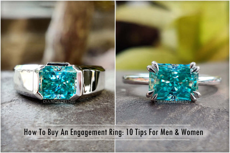 How to Buy an Engagement Ring: 10 Tips for Men and Women