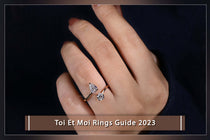 Toi Et Moi Rings Guide 2023