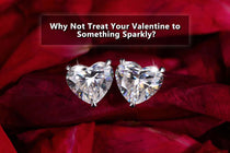 Why Not Treat Your Valentine to Something Sparkly?